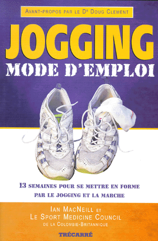 Jogging, mode d'emploi - Ian McNeil